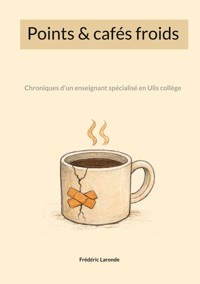Points & cafés froids - Frédéric Laronde - ebook