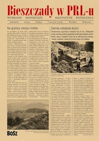 Bieszczady w PRL-u Wybrane reportaże - Krzysztof Potaczała - audiobook + książka