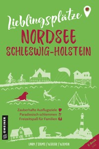 Lieblingsplätze Nordsee Schleswig-Holstein - Karen Lark - ebook