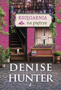 Księgarnia na piętrze - Denise Hunter - ebook + książka