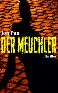 Der Meuchler - Jon Pan - ebook
