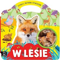 W lesie Poznaję nazywam opowiadam -  - książka