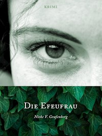 Die Efeufrau - Nieke V. Grafenberg - ebook