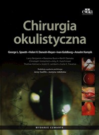 Chirurgia okulistyczna - Spaeth George L., Danesh-Meyer Helen V., Goldberg Ivan - książka