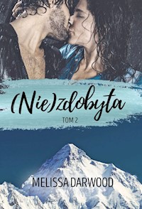 (Nie)zdobyta Tom 2 - Darwood  Melissa - książka