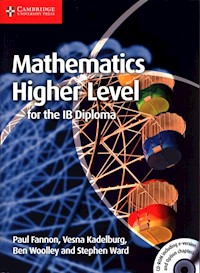 Mathematics for the IB Diploma: Mathematics Higher Level - Fannon Paul, Kadelburg Vesna - książka