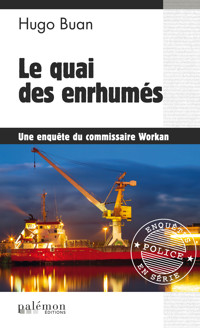 Le quai des enrhumés - Buan Hugo - ebook