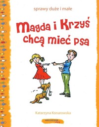 Magda i Krzyś chcą mieć psa - Katarzyna Konarowska - ebook