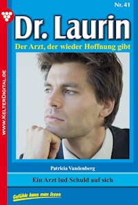 Ein Arzt lud Schuld auf sich - Vandenberg Patricia - ebook