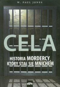 Cela Historia mordercy który stał się mnichem - Jones W. Paul - książka