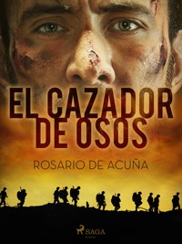 El cazador de osos - Rosario de Acuña - ebook