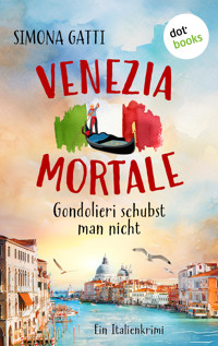 Venezia Mortale – Gondolieri schubst man nicht - Simona Gatti - ebook