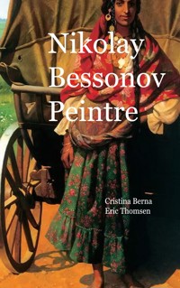 Nikolay Bessonov Peintre - Cristina Berna - ebook