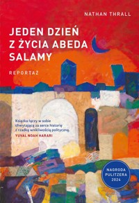 Jeden dzień z życia Abeda Salamy - Thrall Nathan - książka