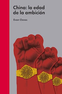 China: la edad de la ambición - Evan Osnos - ebook