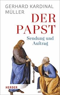 Der Papst - Gerhard Ludwig Müller - ebook