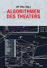Algorithmen des Theaters - Ulf Otto - ebook
