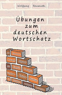Übungen zum deutschen Wortschatz - Wolfgang Reumuth - ebook