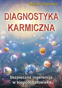 Diagnostyka karmiczna - Ogorevc Marjan - książka