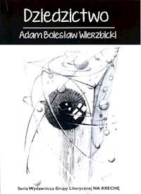 Dziedzictwo - Wierzbicki Adam Bolesław - książka