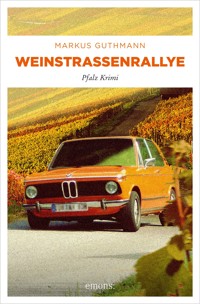 Weinstraßenrallye - Markus Guthmann - ebook