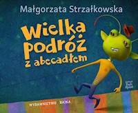 Wielka podróź z abecadłem - Małgorzata Strzałkowska - książka