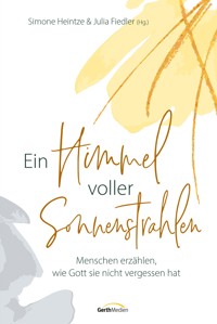 Ein Himmel voller Sonnenstrahlen - Simone Heintze - ebook