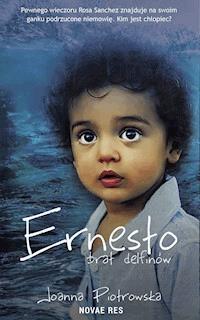 Ernesto, brat delfinów - Joanna Piotrowska - ebook