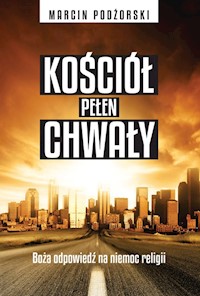 Kościół Pełen Chwały - Podżorski Marcin - książka