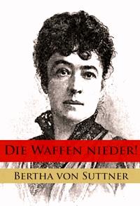 Die Waffen nieder! - Bertha Von Suttner - ebook