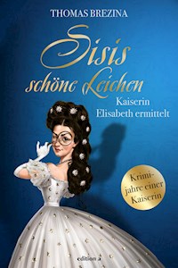 Sisis schöne Leichen - Thomas Brezina - ebook