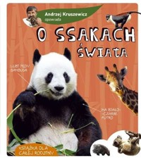 Andrzej Kruszewicz opowiada o ssakach świata w.2 - Andrzej Kruszewicz - książka