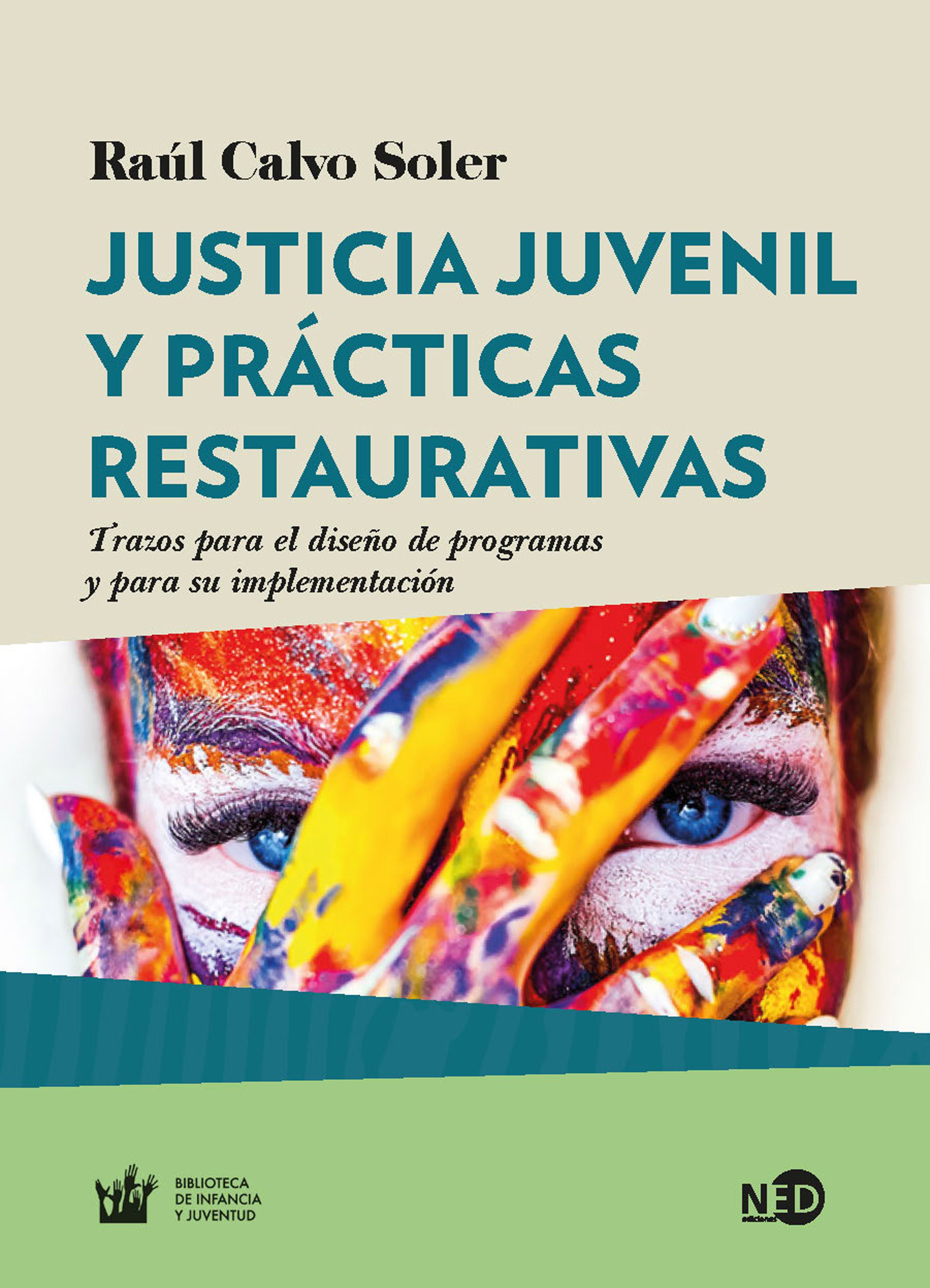Justicia juvenil y prácticas restaurativas