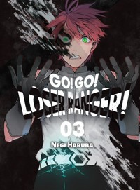Go! Go! Loser Ranger! Tom 3 - Negi Haruba - książka