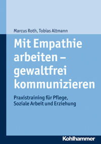 Mit Empathie arbeiten - gewaltfrei kommunizieren - Tobias Altmann - ebook