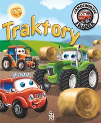 Samochodzik Franek. Traktory w.2022 - Elżbieta Wójcik - książka