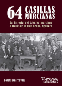 64 casillas murcianas - Tomás Boj Tovar - ebook