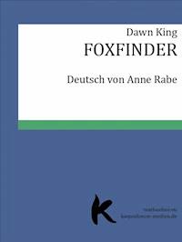 FOXFINDER - Dawn King - ebook