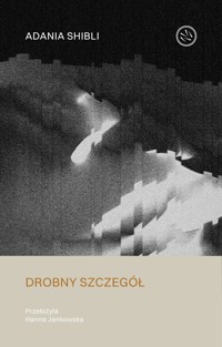 Drobny szczegół - Adania Shibli - książka