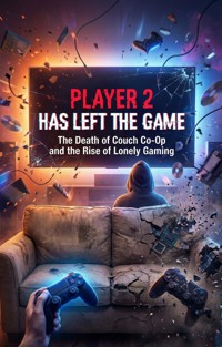 Player 2 Has Left the Game - Tyler Banks - ebook