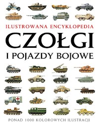 Czołgi i pojazdy bojowe Ilustrowana encyklopedia - Robert Jackson - książka