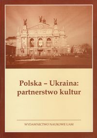Polska-Ukraina partnerstwo kultur -  - książka