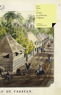 Cómo se gobierna Filipinas - José Rizal y Alonso - ebook