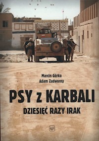 Psy z Karbali - Górka Marcin, Zadworny Adam - książka