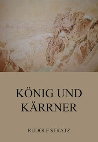 König und Kärrner - Rudolf Stratz - ebook