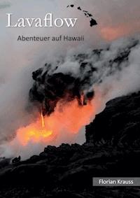 Lavaflow - Florian Krauss - ebook