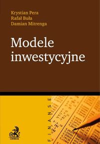 Modele inwestycyjne - Pera Krystian, Buła Rafał, Mitrenga Damian - książka