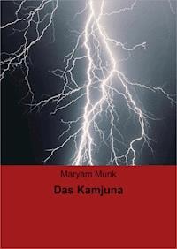 Das Kamjuna - Maryam Munk - ebook