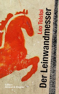 Der Leinwandmesser - leo tolstoï - ebook