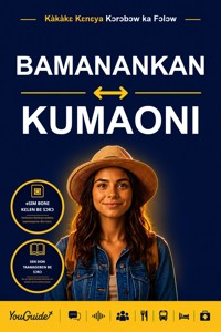 The Language Guide for Travelers - Bambara to Kumaoni - YouGuide - ebook